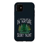 Getting Lost Nature Secret Talent Hiking Camper Camping Case for iPhone 11