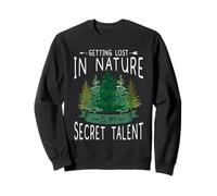 Getting Lost Nature Secret Talent Hiking Camper Camping Sweatshirt