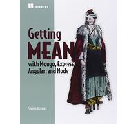 Getting MEAN with Mongo, Express, Angular, and Node