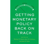 Getting Monetary Policy Back on Track