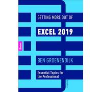 Getting More Out of Excel 2019: essential Topics for the Professional