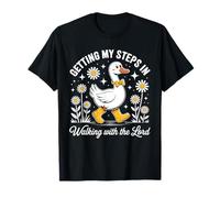 Getting My Steps in Walking with the Lord Duck Faith Humor T-Shirt