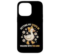 Getting My Steps in Walking with The Lord Goose Case for iPhone 14 Pro Max