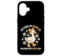 Getting My Steps in Walking with The Lord Goose Case for iPhone 16