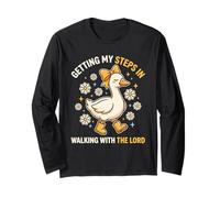Getting My Steps in Walking with The Lord Goose Long Sleeve T-Shirt