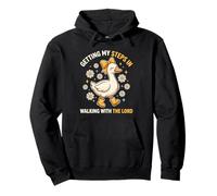 Getting My Steps in Walking with The Lord Goose Pullover Hoodie