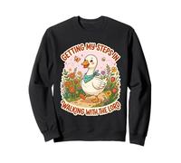 Getting My Steps in Walking with The Lord Goose Sweatshirt