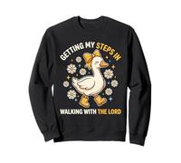 Getting My Steps in Walking with The Lord Goose Sweatshirt
