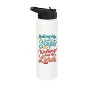 Getting My Steps in Walking with The Lord Stainless Steel Insulated Water Bottle