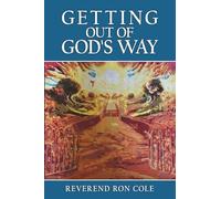 Getting Out of God's Way
