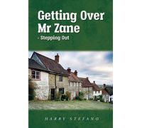 Getting Over Mr Zane - Stepping Out