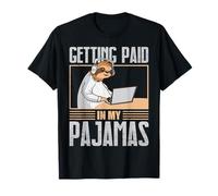 Getting paid in my pajamas work from home sloth lover T-Shirt