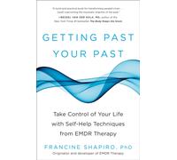 Getting Past Your Past