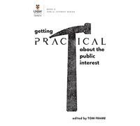 GETTING PRACTICAL about the Public Interest