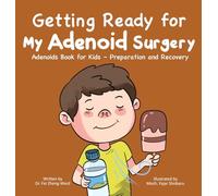 Getting Ready for My Adenoid Surgery
