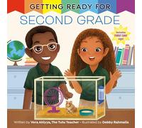 Getting Ready for Second Grade: A First Day of School Book