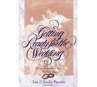 Getting Ready for the Wedding: All You Need to Know Before You Say I Do