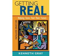 Getting Real: Helping Teens Find Their Future