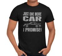 Getting Shirty Just One More Car I Promise Funny Car Lover Mechanics Gift for Men Unisex T-Shirt (as8, Alpha, s, Regular, Regular) Black