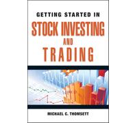 Getting Started in Stock Investing and Trading