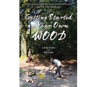 Getting Started in Your Own Wood