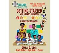 Getting Started with Alphabets & Numbers: A primer for beginners (Teacher Jeanette)