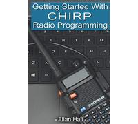 Getting Started with CHIRP Radio Programming