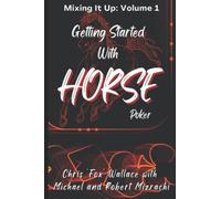 Getting Started With HORSE Poker