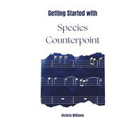 Getting Started with Species Counterpoint