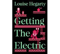 Getting the Electric: A bold, playful and utterly original collection of stories from the author of FAIR PLAY
