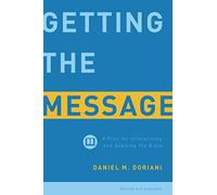 Getting the Message, Revised & Expanded: A Plan for Interpreting and Applying the Bible