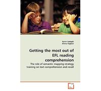 Getting the most out of EFL reading comprehension: The role of semantic mapping strategy training on text comprehension and recall