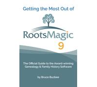 Getting the Most Out of RootsMagic 9