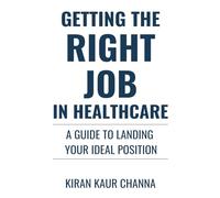 Getting The Right Job In Healthcare