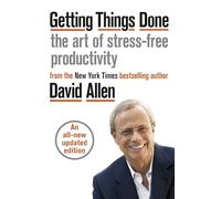 Getting Things Done – The Art of Stress-free Productivity – Little, Brown Book Group