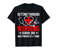Getting Through Nursing School One Nurse Value Graphic T-Shirt