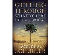 Getting Through What You're Going Through