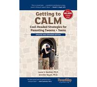 Getting to Calm: Cool-Headed Strategies for Parenting Tweens + Teens