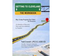 Getting to Cleveland: The workbook (Todd Crandell's Books)