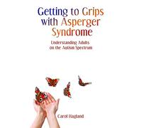 Getting to Grips with Asperger Syndrome