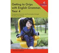 Getting to Grips with English Grammar, Year 4 | Use expanding noun phrases to improve Bumble’s Bakery and use adjectives and adverbs to report on the Gloritania Flower Show