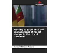 Getting to grips with the management of faecal sludge in the city of Yaoundé