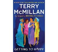 Getting to Happy - Large Print [ GETTING TO HAPPY - LARGE PRINT ] by McMillan, Terry (Author ) on Jun-10-2011 Paperback