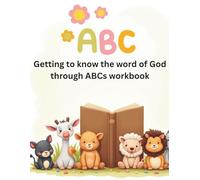 Getting to know the word of God through ABCs: Bible ABCs