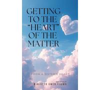 Getting to the "Heart" of the Matter: From a Sister's Heart
