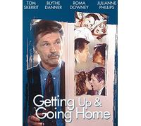 Getting Up and Going Home