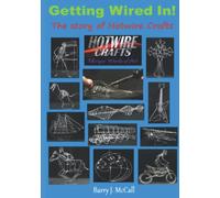 Getting Wired In: The story of Hotwire Crafts