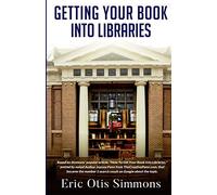 Getting Your Book Into Libraries