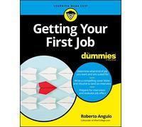 Getting Your First Job For Dummies