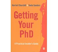 Getting Your PhD: A Practical Insider′s Guide